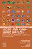 Micro- and Nano-Bionic Surfaces: Biomimetics, Interface Energy Field Effects, and Applications (Elsevier Series on Tribology and Surface Engineering)