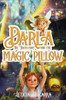 Darla The Tooth Fairy And The Magic Pillow
