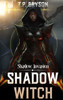 Shadow Invasion: Shadow Witch