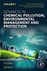 Biochar: Fundamentals and Applications in Environmental Science and Remediation Technologies (Volume 7) (Advances in Chemical Pollution, Environmental Management and Protection, Volume 7)