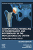 Computational Modelling of Biomechanics and Biotribology in the Musculoskeletal System: Biomaterials and Tissues (Woodhead Publishing Series in Biomaterials)