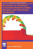Mechanics of Materials in Modern Manufacturing Methods and Processing Techniques (Elsevier Series in Mechanics of Advanced Materials)