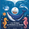 Los Amigos Del OcÃ©ano De JonÃ¡s: 5 Historias Para Dormir Desde Lo Profundo