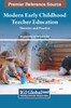 Modern Early Childhood Teacher Education: Theories and Practice