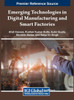 Emerging Technologies in Digital Manufacturing and Smart Factories