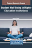 Student Well-Being in Higher Education Institutions
