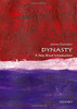 Dynasty: A Very Short Introduction (Very Short Introductions)
