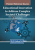 Educational Innovation to Address Complex Societal Challenges