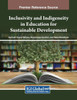 Inclusivity and Indigeneity in Education for Sustainable Development