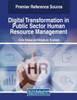 Digital Transformation in Public Sector Human Resource Management