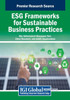ESG Frameworks for Sustainable Business Practices