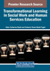 Transformational Learning in Social Work and Human Services Education