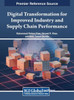 Digital Transformation for Improved Industry and Supply Chain Performance