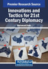 Innovations and Tactics for 21st Century Diplomacy