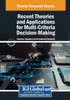 Recent Theories and Applications for Multi-Criteria Decision-Making