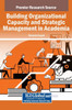 Building Organizational Capacity and Strategic Management in Academia