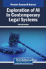 Exploration of AI in Contemporary Legal Systems