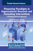 Pioneering Paradigms in Organizational Research and Consulting Interventions: A Multidisciplinary Approach