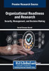Organizational Readiness and Research: Security, Management, and Decision Making