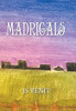 Madrigals
