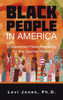 Black People in America: Enslavement Now Preparing for the Journey Home