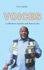 Voices: a collection of poetry and short stories
