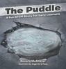 The Puddle: A Fun STEM Story For Early Learners