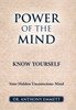 Power of the Mind Know Yourself: Your Hidden Unconscious-Mind