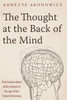 The Thought at the Back of the Mind