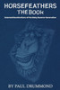Horsefeathers the Book: Selected Recollections of the Baby Boomer Generation