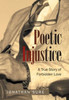 Poetic Injustice: A True Story of Forbidden Love