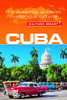 Cuba - Culture Smart!: The Essential Guide to Customs & Culture