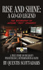 Rise and Shine: A Go-Go Legend