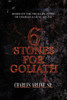 6 Stones for Goliath: Based on the Life of Charles and Gene Arline