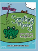 Something Missing