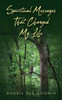 Spiritual Messages That Changed My Life