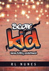Scar Kid: Invincibility Redefined