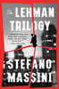 The Lehman Trilogy: A Novel