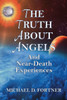 The Truth About Angels and Near-Death Experiences