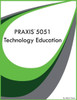 PRAXIS 5051 Technology Education