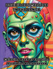 Zombie Apocalypse in the Sands: Coloring Book of Egyptian Mummies Reawakened