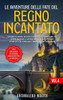 Le avventure delle fate del regno incantato: una raccolta di storie magiche per bambini (Vol.4): Esplora un mondo incantato dove le fate si muovono tr