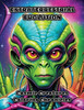 Extraterrestrial Evolution: Cosmic Creatures Coloring Chronicles