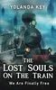 The Lost Souls On The Train