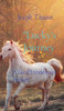 ""Lucky's Journey: A Tale of Friendship and Freedom"" Large Print