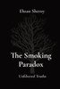 The Smoking Paradox: Unfiltered Truths