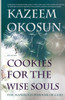 Cookies For the Wise Souls: The Manifold Wisdom of God