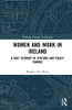 Women and Work in Ireland (Routledge Advances in Sociology)