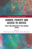 Gender, Poverty and Access to Justice: Policy Implementation in Sub-Saharan Africa (Routledge Studies in Development Economics)