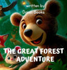 The Great Forest Adventure Large Print